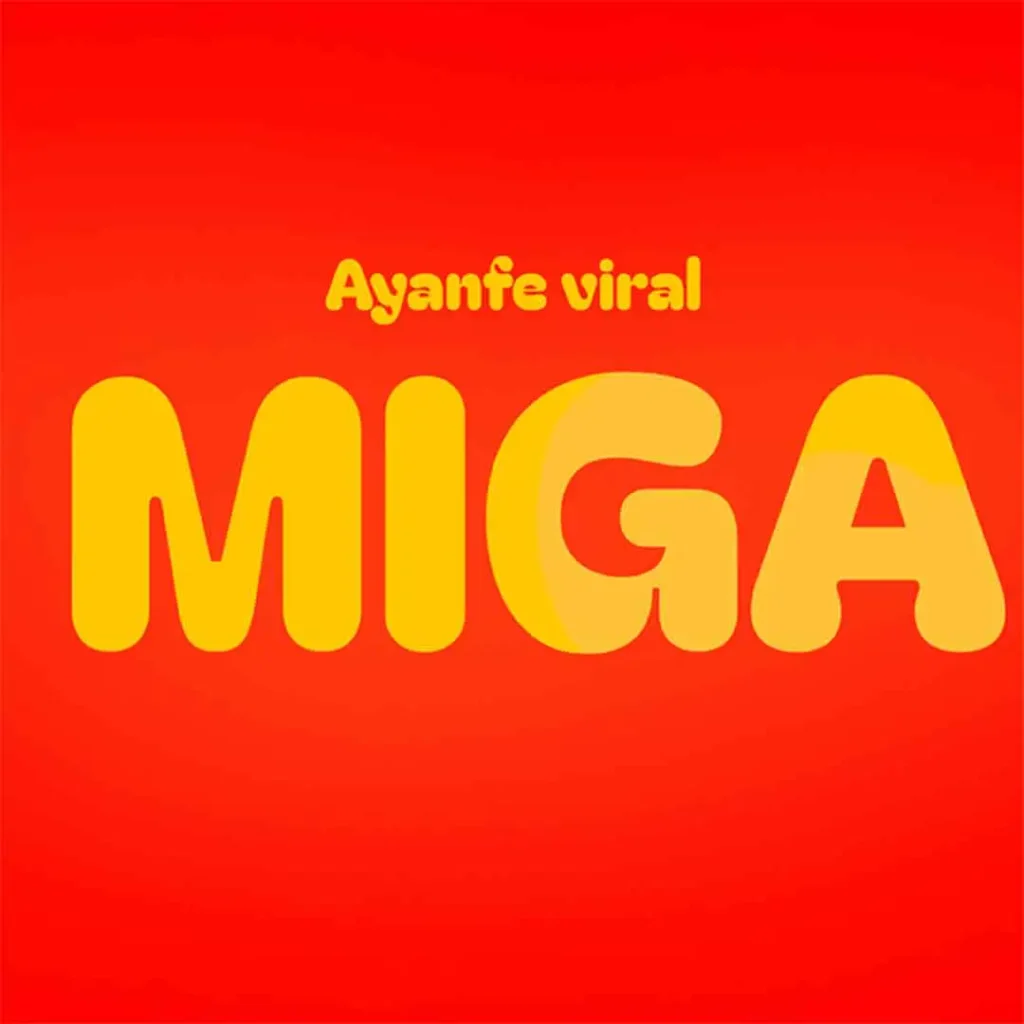 Ayanfe Viral – Miga Artwork