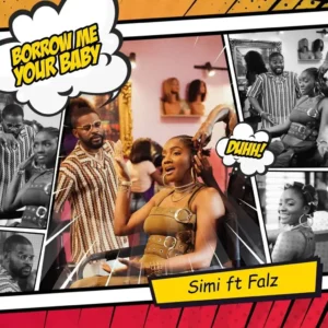 Simi – Borrow Me Your Baby ft. Falz Artwork