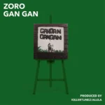 Zoro - GANGAN