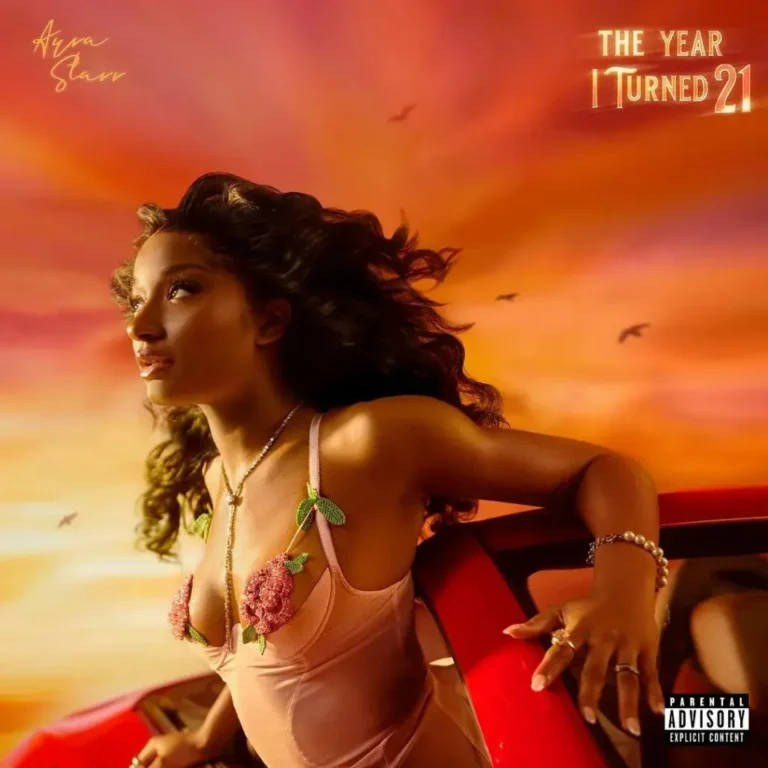 The Year I Turned 21 (Album) mp3 by Ayra Starr