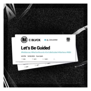 C Blvck – Let’s Be Guided Artwork