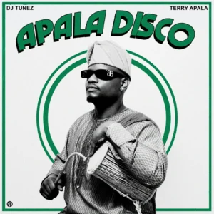 DJ Tunez – Apala Disco ft. Terry Apala Artwork