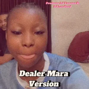 DJ Venoms – Dealer Man Mara Version ft. Nyola Artwork