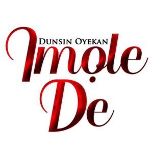 Dunsin Oyekan – Imole De Artwork