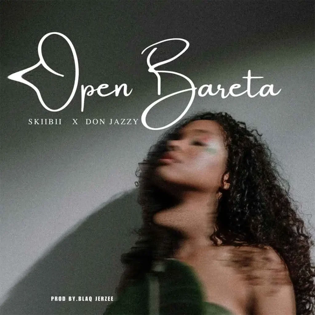 Skiibii – Open Bareta ft. Don Jazzy Artwork