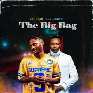 Milkesh – The Big Bag ft. Kabex Artwork