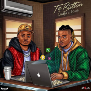 OlaDips – Te Button ft. Rexxie Artwork