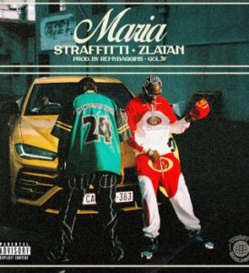 Straffitti – Maria ft. Zlatan Artwork