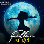 Alikiba - Fallen Angel ft. Billnass