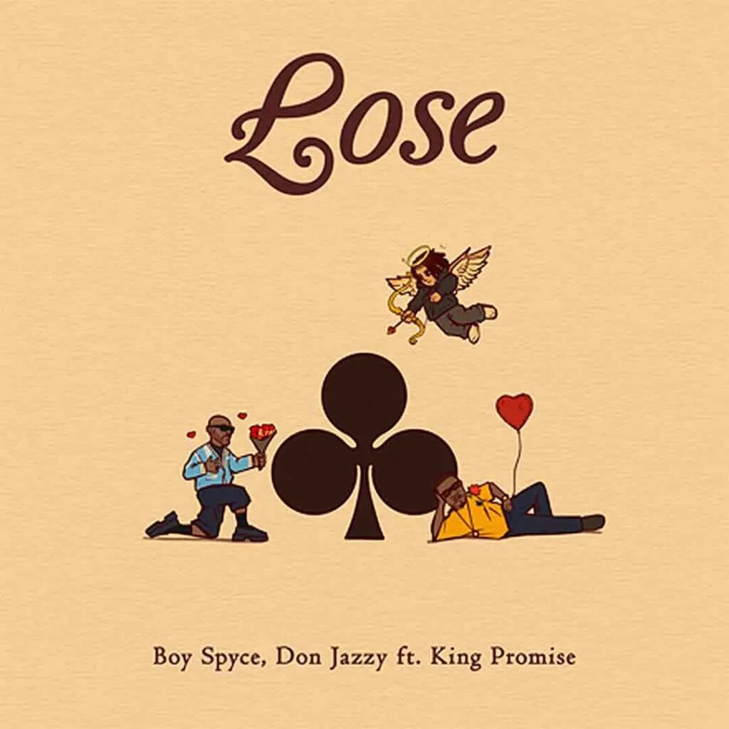 Boy Spyce – Lose ft. Don Jazzy & King Promise Artwork