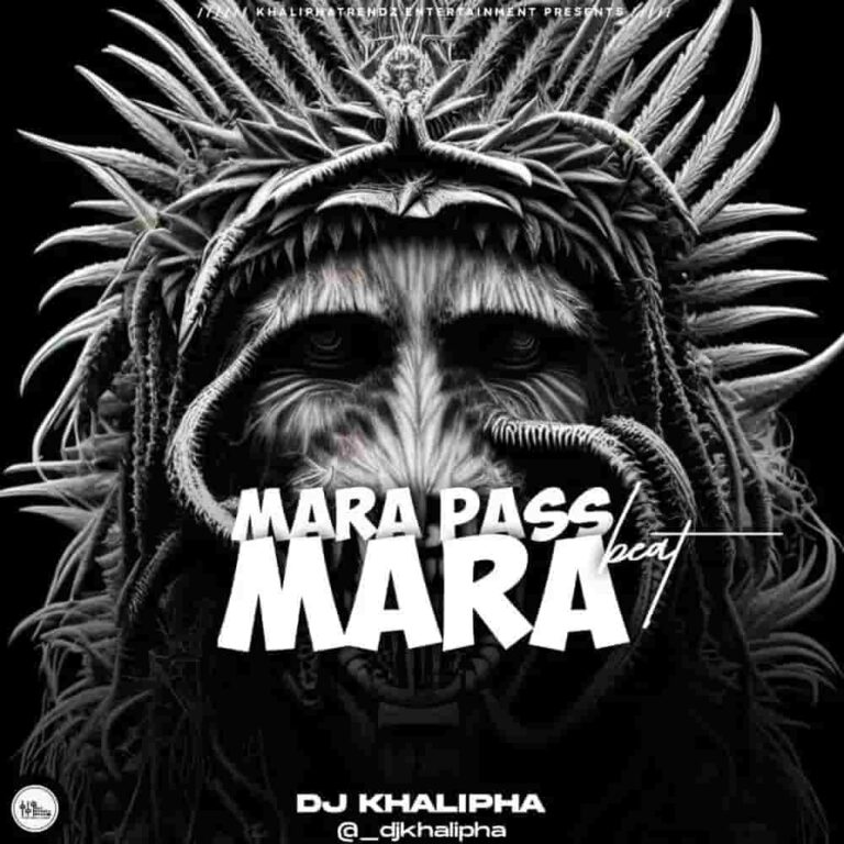 DJ Khalipha - Mara Pass Mara Beat