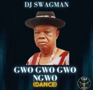 DJ Swagman – Gwo Gwo Gwo Ngwo (Dance) Artwork