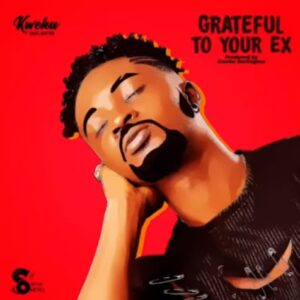 Kweku Darlington – Grateful To Your Ex Artwork