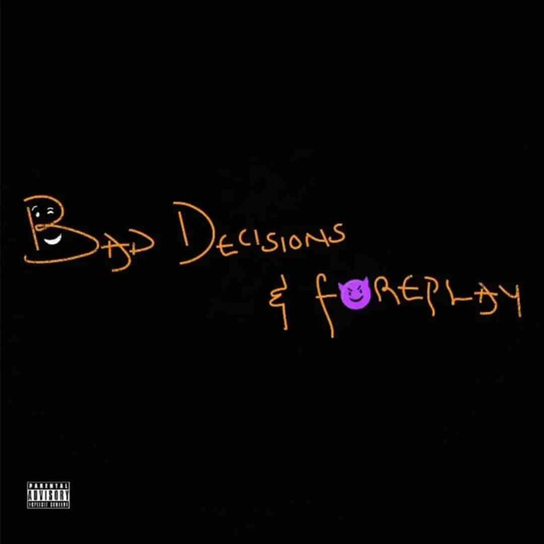 Magixx - Bad Decisions & Foreplay