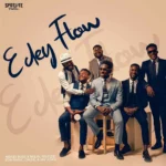 Moses Bliss - E Dey Flow ft. Neeja, A-Jay Asika, Festizie, S.O.N Music & Chizie