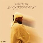 Nerryckole - Nerry Wonder (EP)