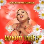 Pleasure tša manyalo - Makoti Take 5