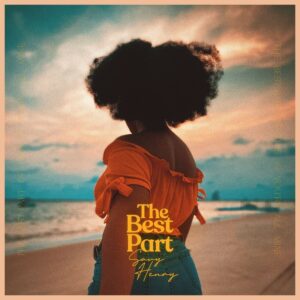 Savy Henry – The Best Part Artwork