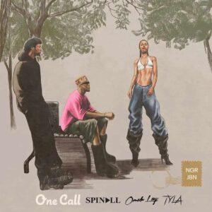 Spinall – One Call ft. Omah Lay & Tyla Artwork