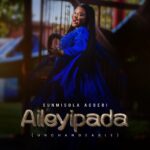 Sunmisola Agbebi - Aileyipada (Unchangeable)