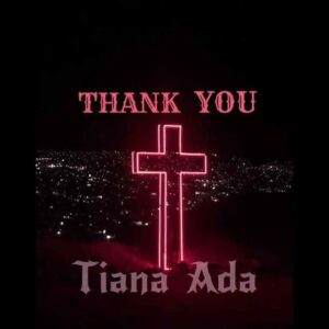 Tiana Ada – Thank You Artwork