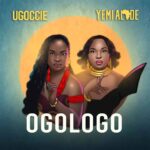 Ugoccie - Ogologo ft. Yemi Alade