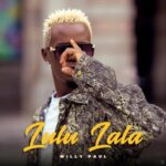 Willy Paul - Lulu Lala