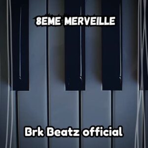 Brk Beatz – 8eme Merveille Artwork