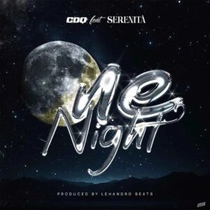 CDQ – One Night ft. Serenità Artwork