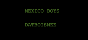 Datboismee – Mexico Boys Artwork