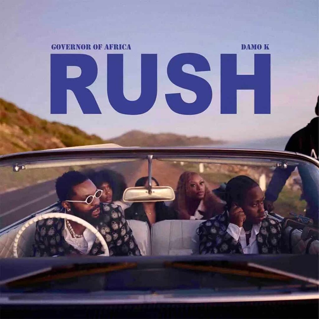 Governor Of Africa – RUSH ft. Damo K Artwork