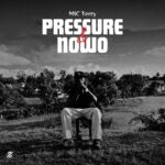 MIC Terry - Pressure & Nowo