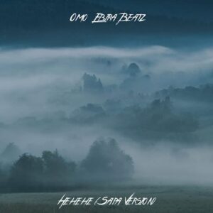 Omo Ebira Beatz – Hehehe (Sapa Version) Artwork