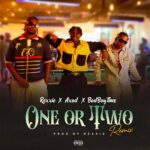 Rexxie - ONE OR TWO (REMIX) ft. AXAD & Bad Boy Timz