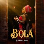 Sunmisola Agbebi - B’ola (Honour)