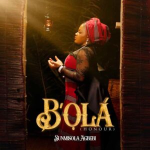 Sunmisola Agbebi – B’ola (Honour) Artwork