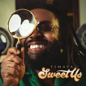 Timaya – Sweet Us Artwork
