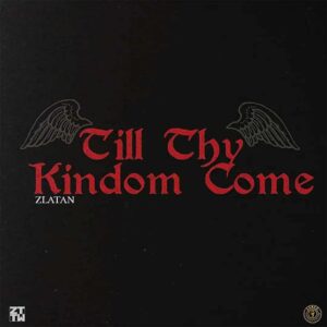 Zlatan – Till Thy Kingdom Come Artwork