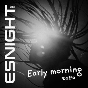Zoro – Early Morning Artwork