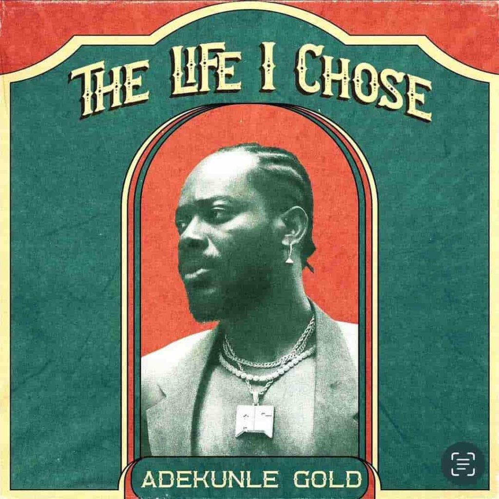Adekunle Gold – The Life I Chose Artwork