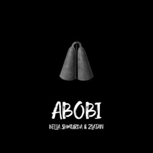 Bella Shmurda – Abobi ft. Zlatan Artwork