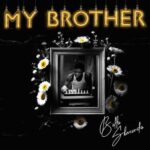 Bella Shmurda - My Brother (Tribute To Mohbad)