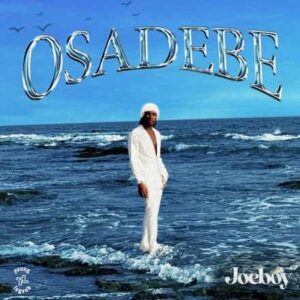 Joeboy – Osadebe Artwork