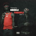 Kellylivinglarge - Double Trouble EP ft. Damo K