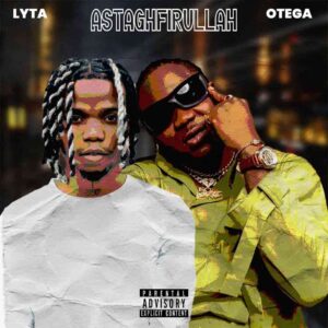 Lyta – Astaghfirullah ft. Otega Artwork