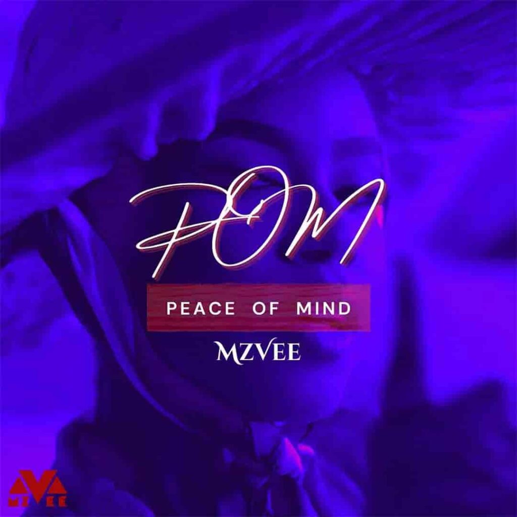 MzVee – POM (Peace Of Mind) Artwork