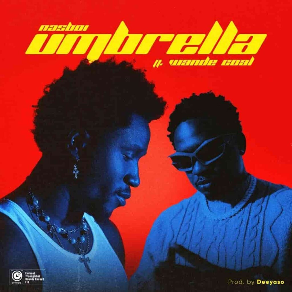 Nasboi – Umbrella ft. Wande Coal Artwork