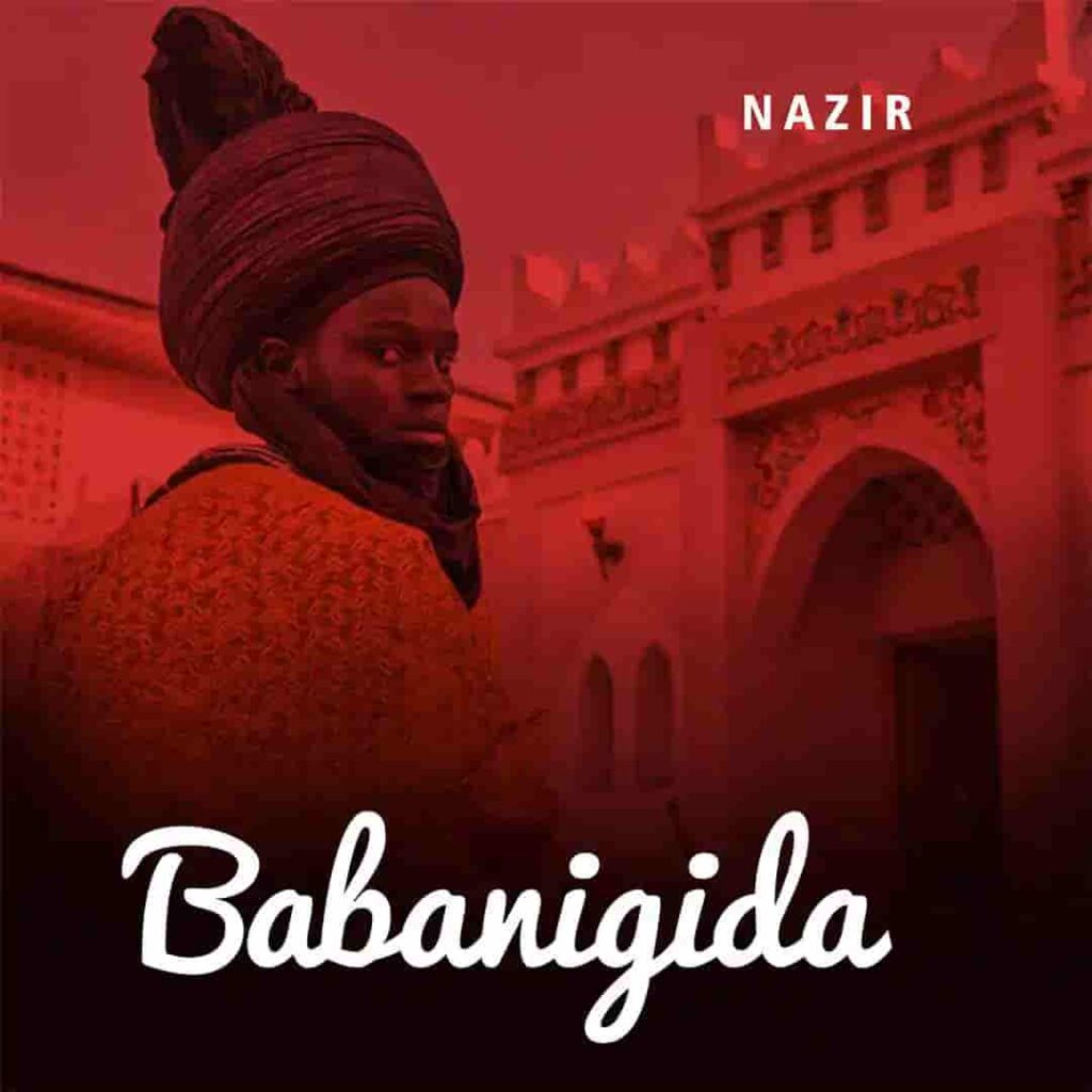 Nazir – Babanigida Artwork