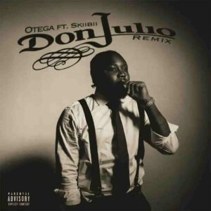 Otega – Don Julio (Remix) ft. Skiibii Artwork