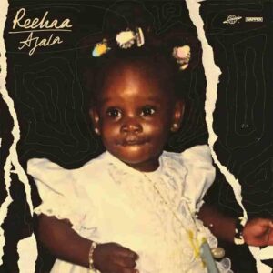 Reehaa – Ajala Artwork